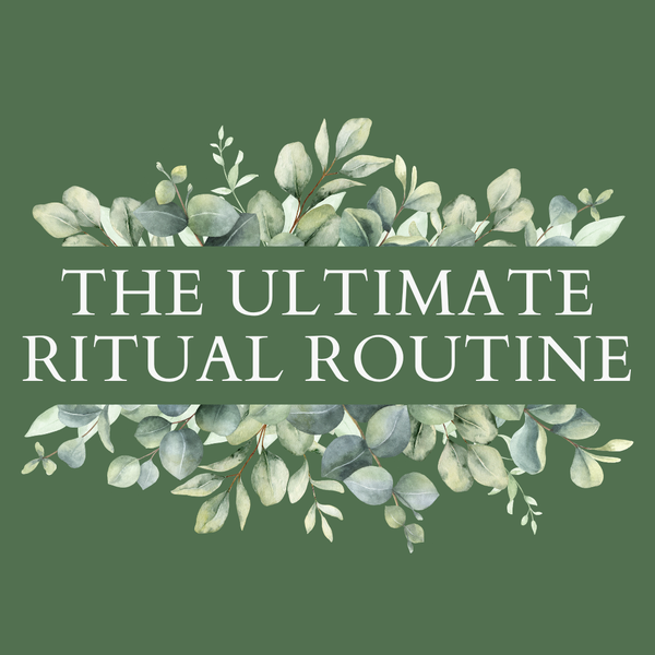 The Ultimate Ritual Routine