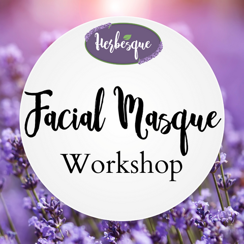 Facial Masque Workshop 4/6